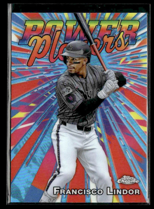 2025 Topps Chrome #PP-9 Francisco Lindor Power Players