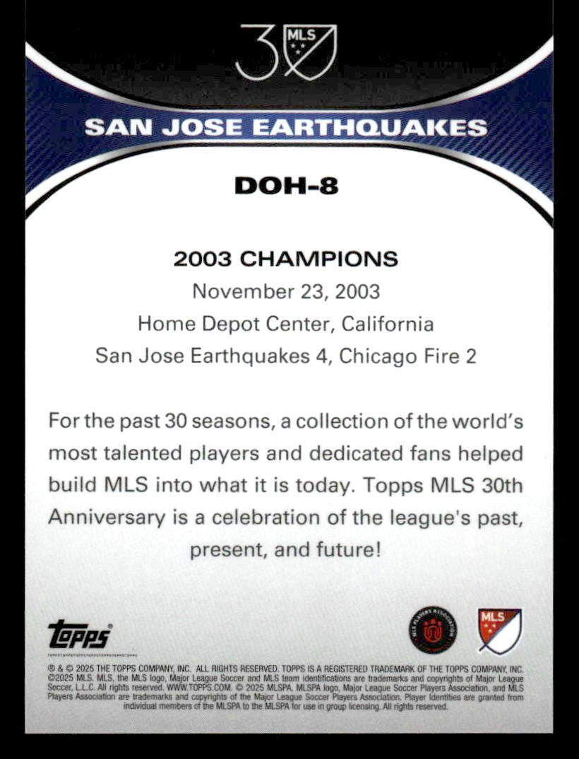 2025 Topps MLS 30th Anniversary #DOH-8 San Jose Earthquakes Decades of Honor