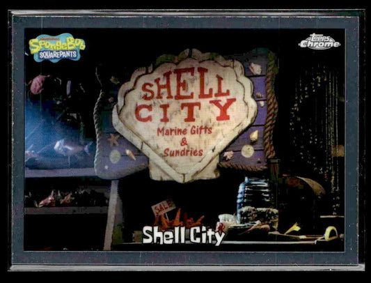 2025 Topps Chrome SpongeBob SquarePants 25th Anniversary #115 Shell City