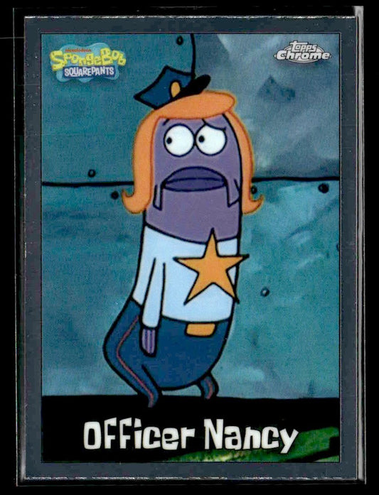 2025 Topps Chrome SpongeBob SquarePants 25th Anniversary #158 Officer Nancy
