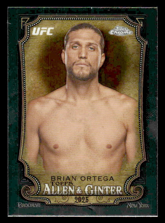 2025 Topps Chrome UFC #AAG-24 Brian Ortega Allen & Ginter