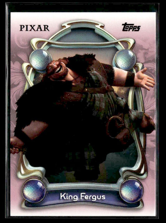 2025 Topps Disney Wonder #79 King Fergus
