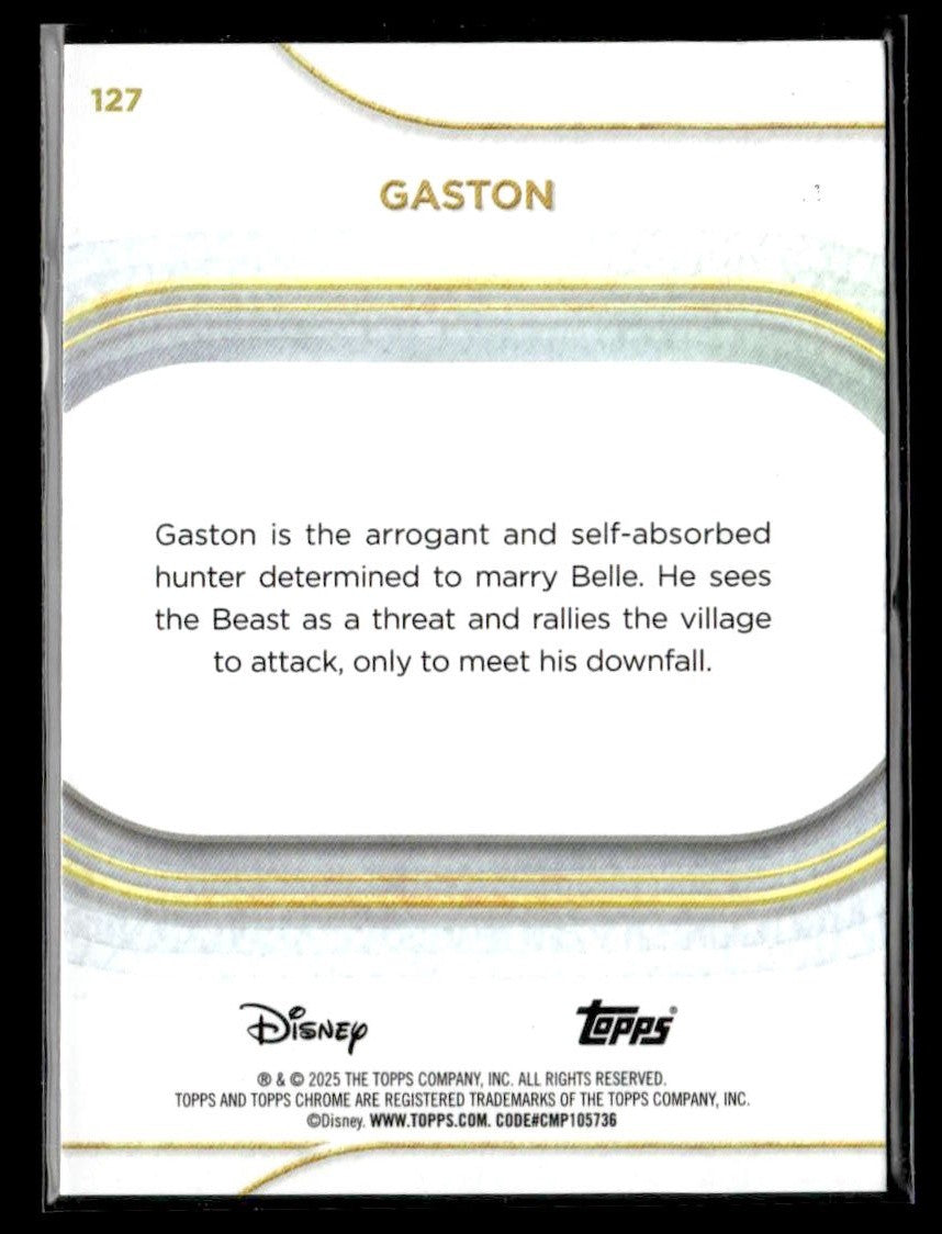 🌟 Gaston — 2025 Topps Chrome Disney #127 🌟