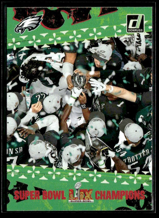2025 Donruss #1 Philadelphia Eagles Super Bow LIX Champions