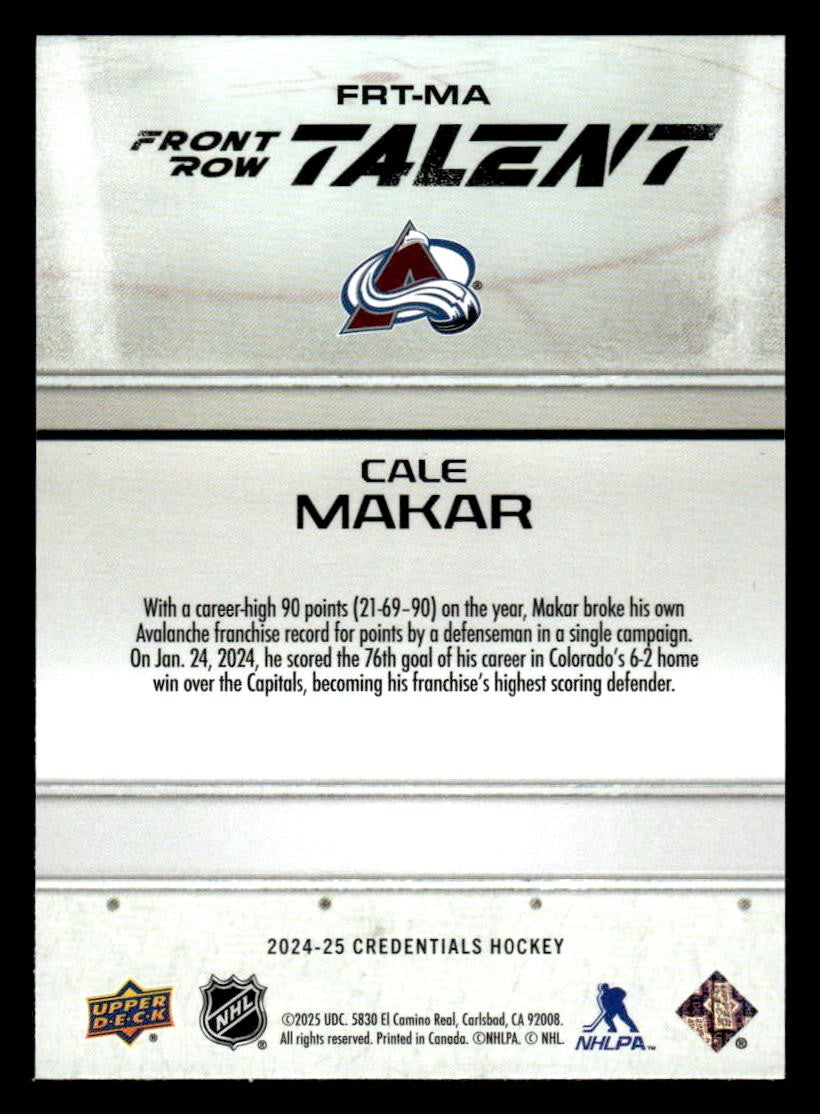 2024-25 Upper Deck Credentials #FRT-MA Cale Makar Front Row Talent