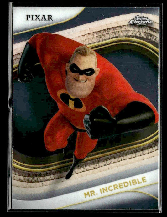 🌟 Mr. Incredible — 2025 Topps Chrome Disney #150 🌟