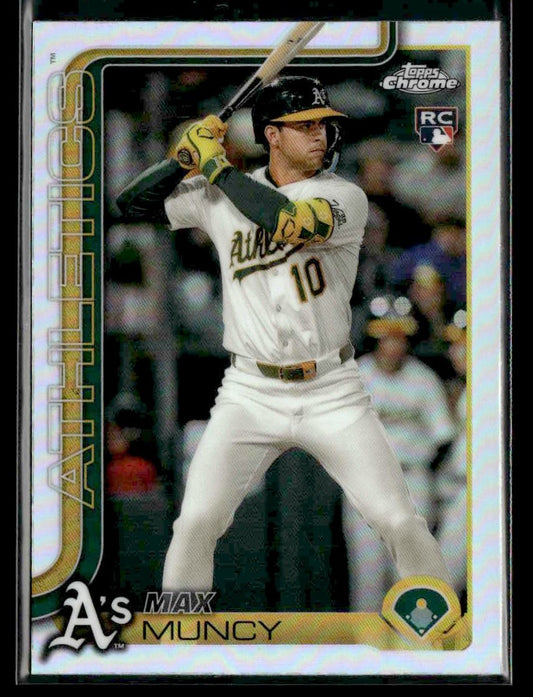 2025 Topps Chrome #221 Max Muncy Refractors