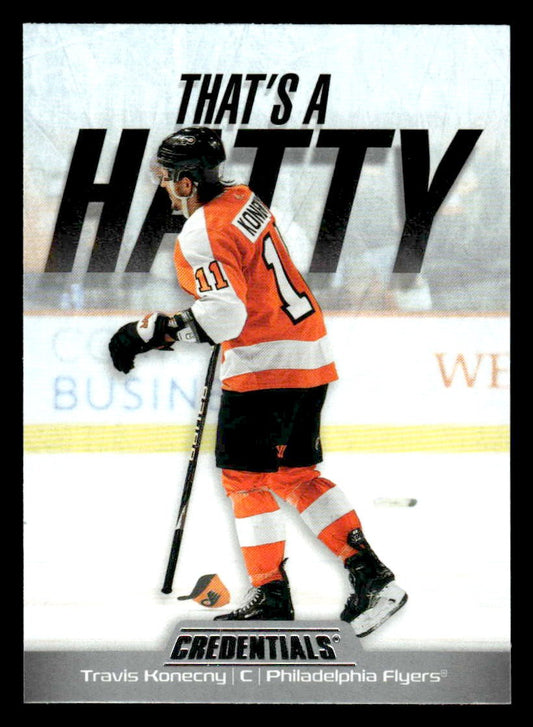 2024-25 Upper Deck Credentials #TH-TK Travis Konecny That's A Hatty