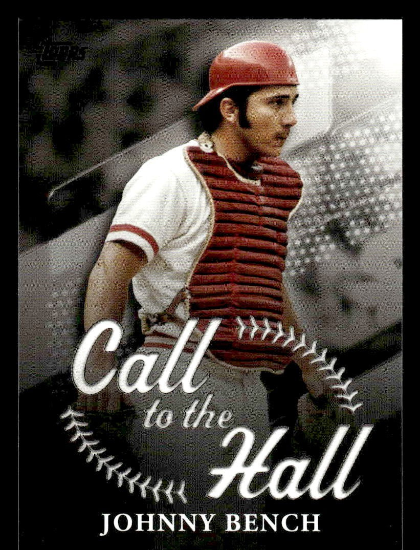 2025 Topps #CTH-9 Johnny Bench Call to the Hall