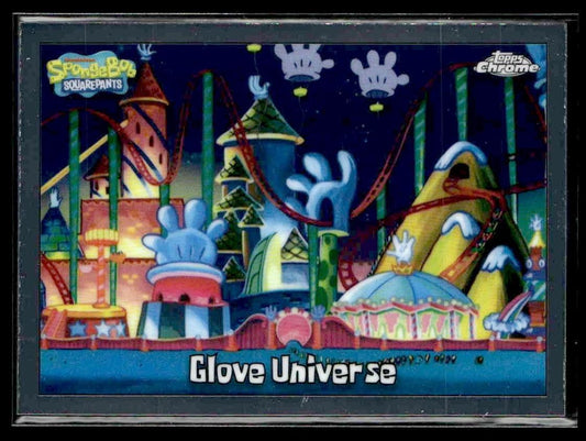 2025 Topps Chrome SpongeBob SquarePants 25th Anniversary #142 Glove Universe