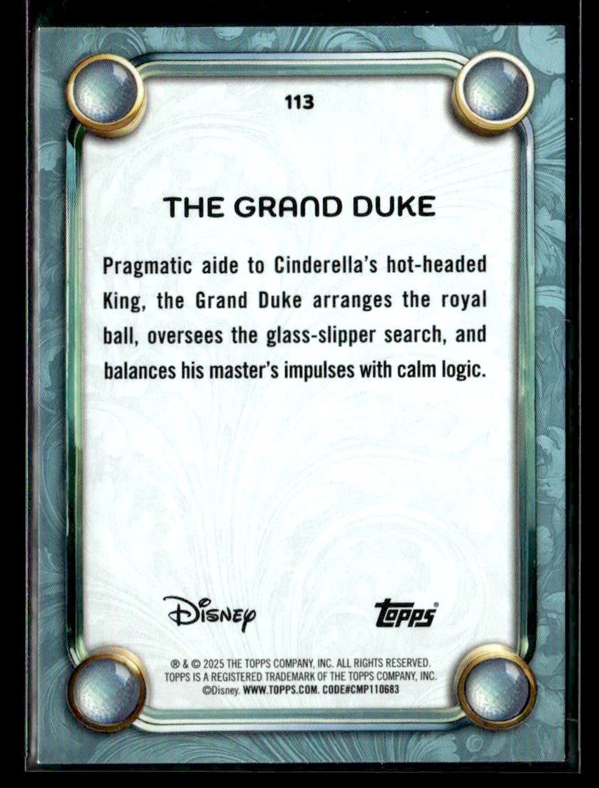 2025 Topps Disney Wonder #113 The Grand Duke Tier 2