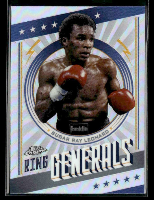 2024 Topps Chrome #RG-1 Sugar Ray Leonard Ring Generals Refractor
