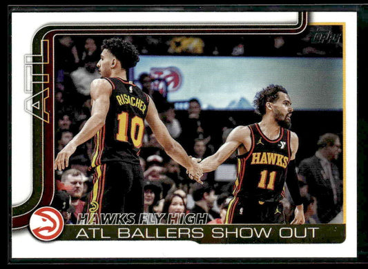 2025-26 Topps #282 Hawks Fly High: ATL Ballers Show Out