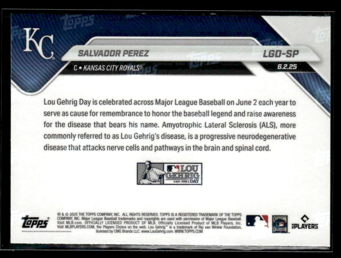 2025 Topps Now Lou Gehrig Day: Presented by Sarah Langs #LGD-SP Salvador Perez