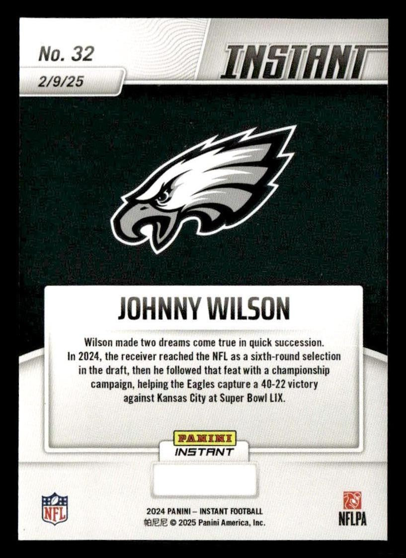 2024 Panini Instant Eagles Super Bowl LIX Champions #32 Johnny Wilson