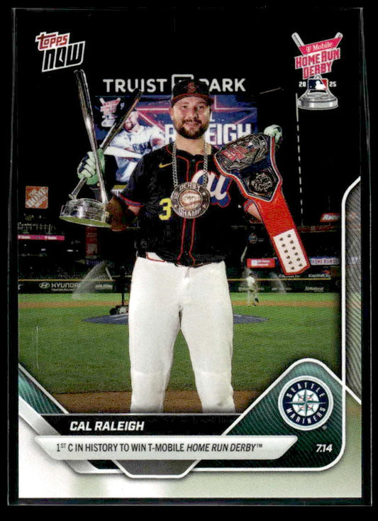 2025 Topps Now #427 Cal Raleigh 1st Catcher to Win HR Derby