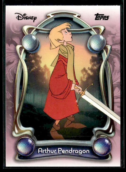 2025 Topps Disney Wonder #35 Arthur Pendragon