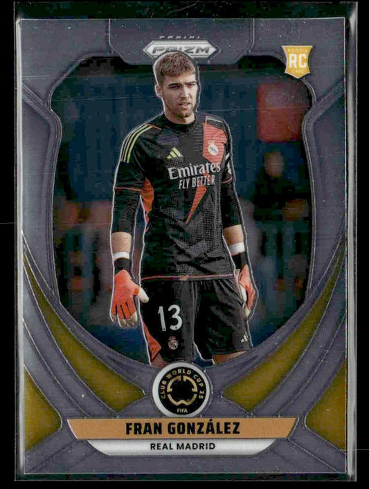 2025 Panini Prizm FIFA Club World Cup #161 Fran Gonzalez