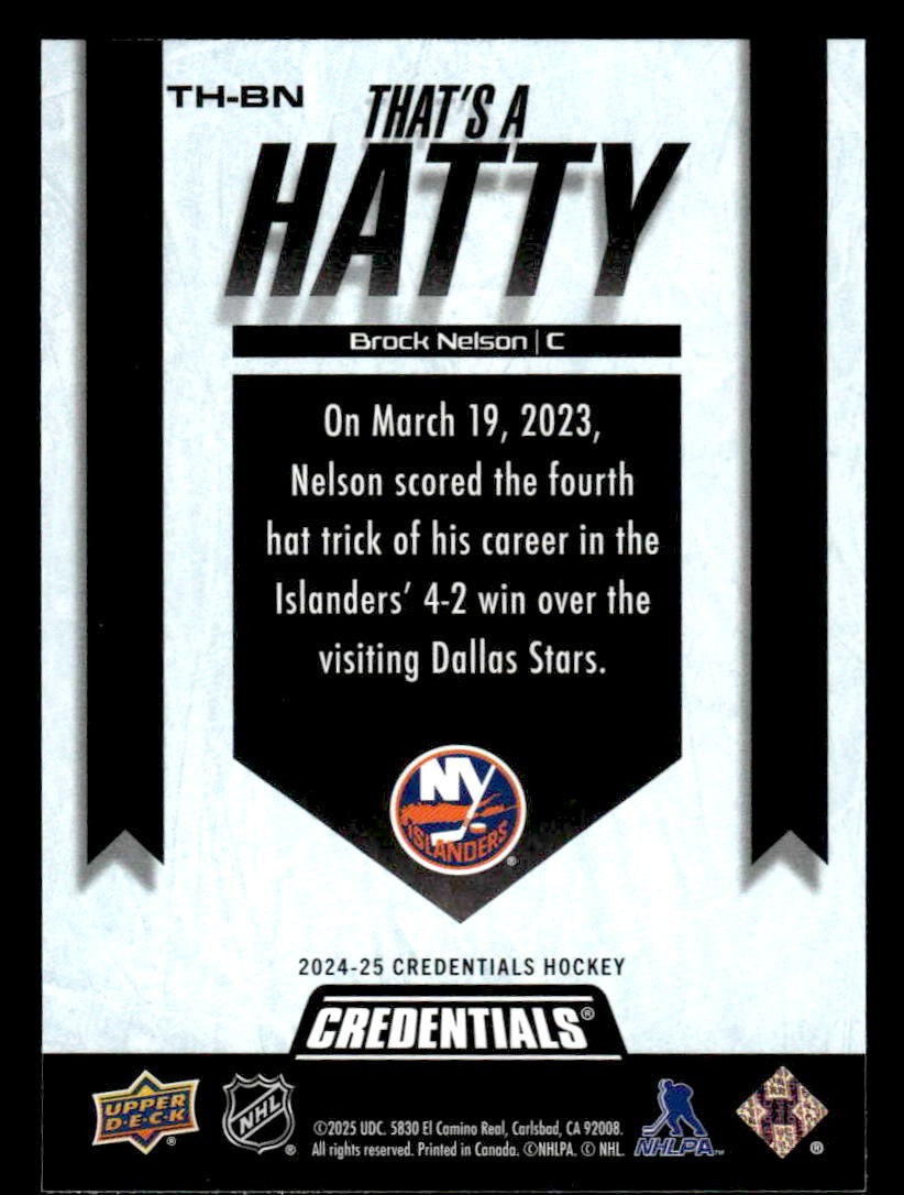 2024-25 Upper Deck Credentials #TH-BN Brock Nelson That's A Hatty