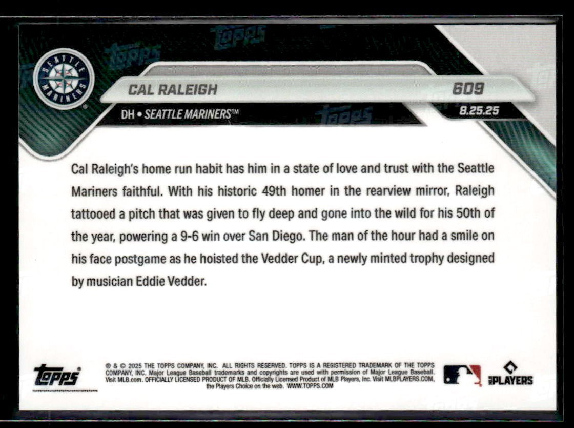 2025 Topps Now #609 Cal Raleigh Crushes Historic 50th HR