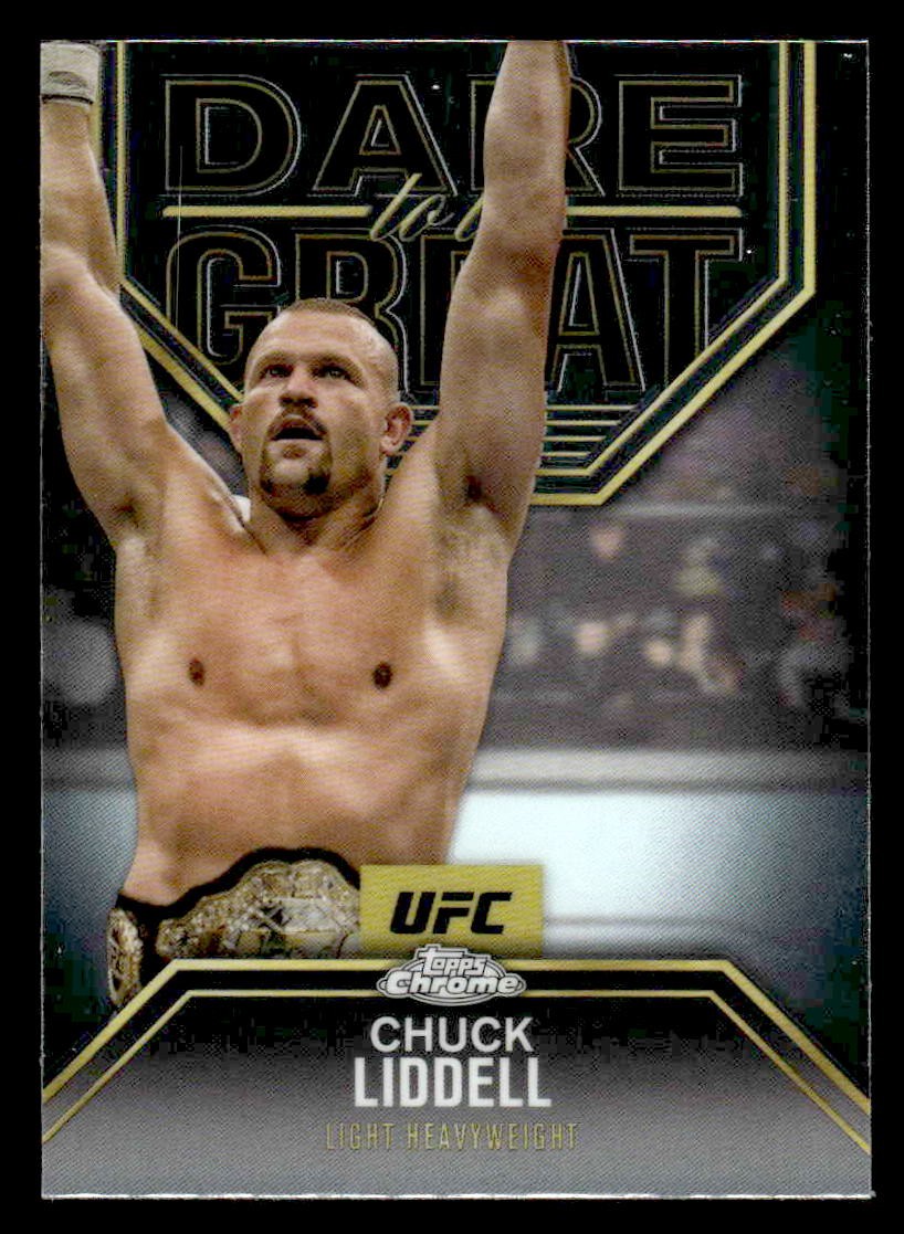 2025 Topps Chrome UFC #DBG-3 Chuck Liddell Dare to Be Great