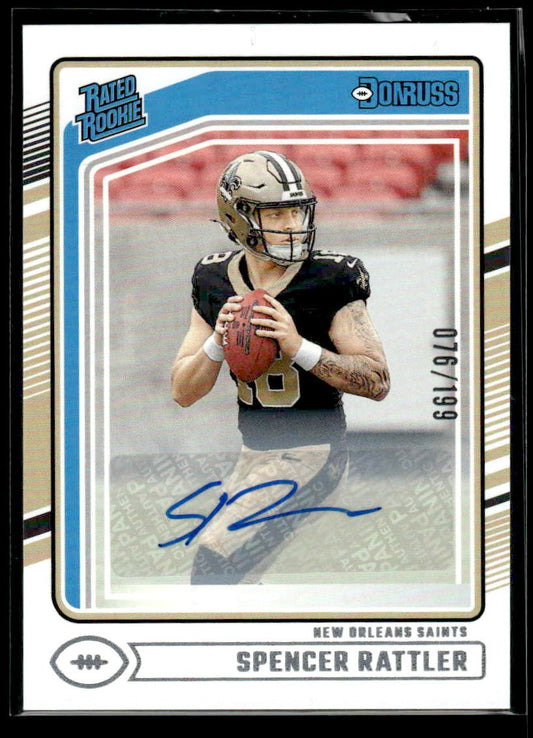 2024 Donruss #359 Spencer Rattler Rated Rookies Autographs #/199