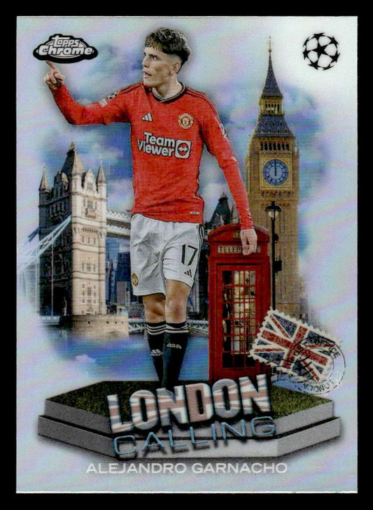 2023-24 Topps Chrome UEFA Club Comps #LC-9 Alejandro Garnacho London Calling