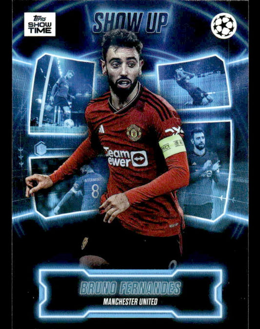 2023-24 Topps Showtime UEFA Club Competitions Show Up #NNO Bruno Fernandes