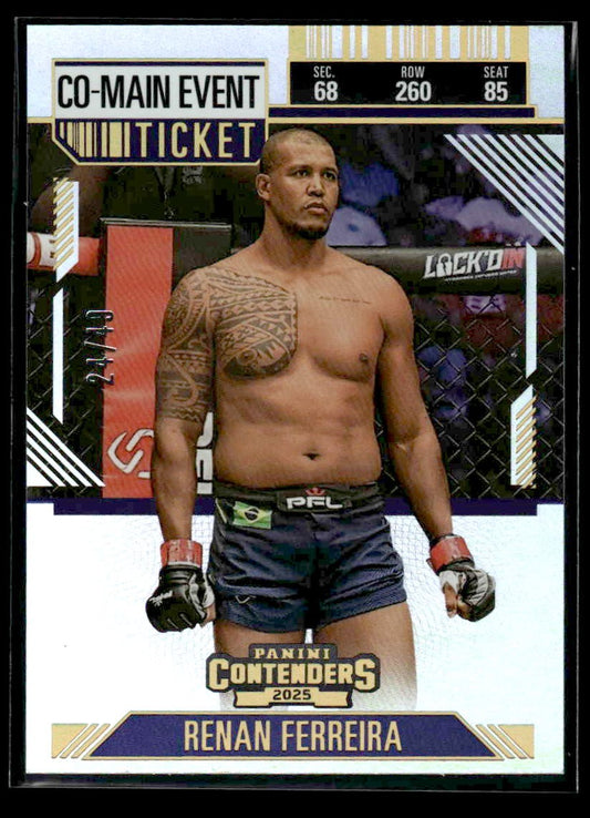 2025 Panini Contenders PFL #84 Renan Ferreira Co-Main Event Ticket