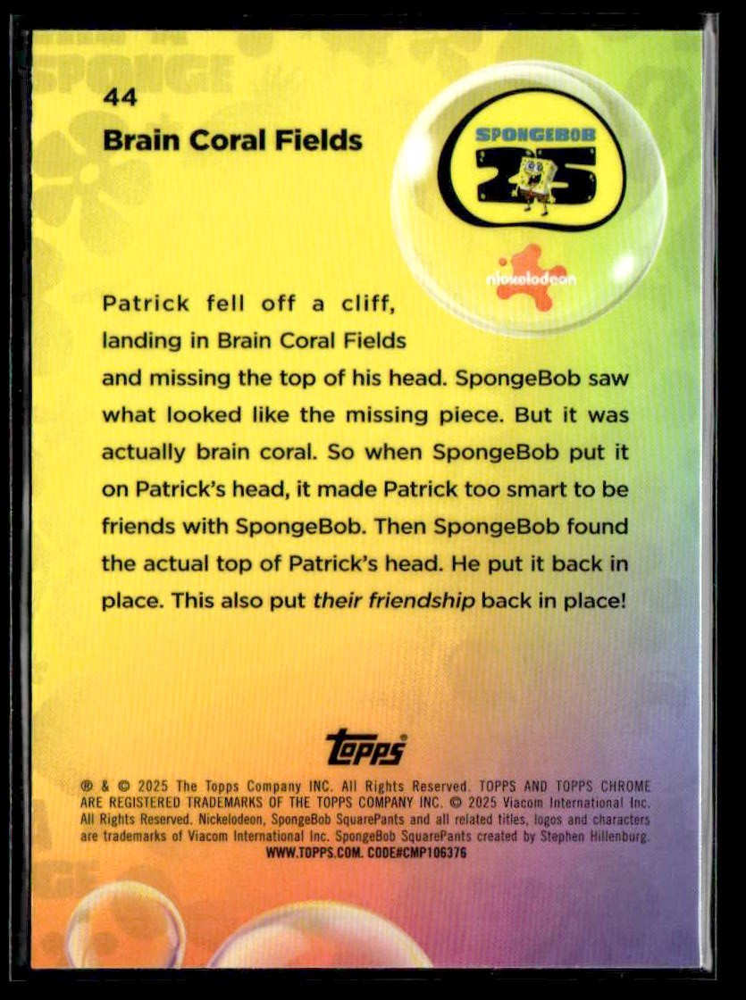2025 Topps Chrome SpongeBob SquarePants 25th Anniversary #44 Brain Coral Fields