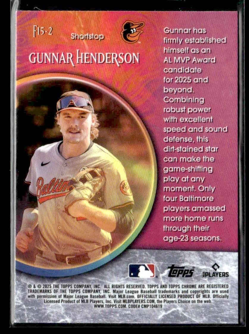 2025 Topps Chrome #F15-2 Gunnar Henderson Fortune 15