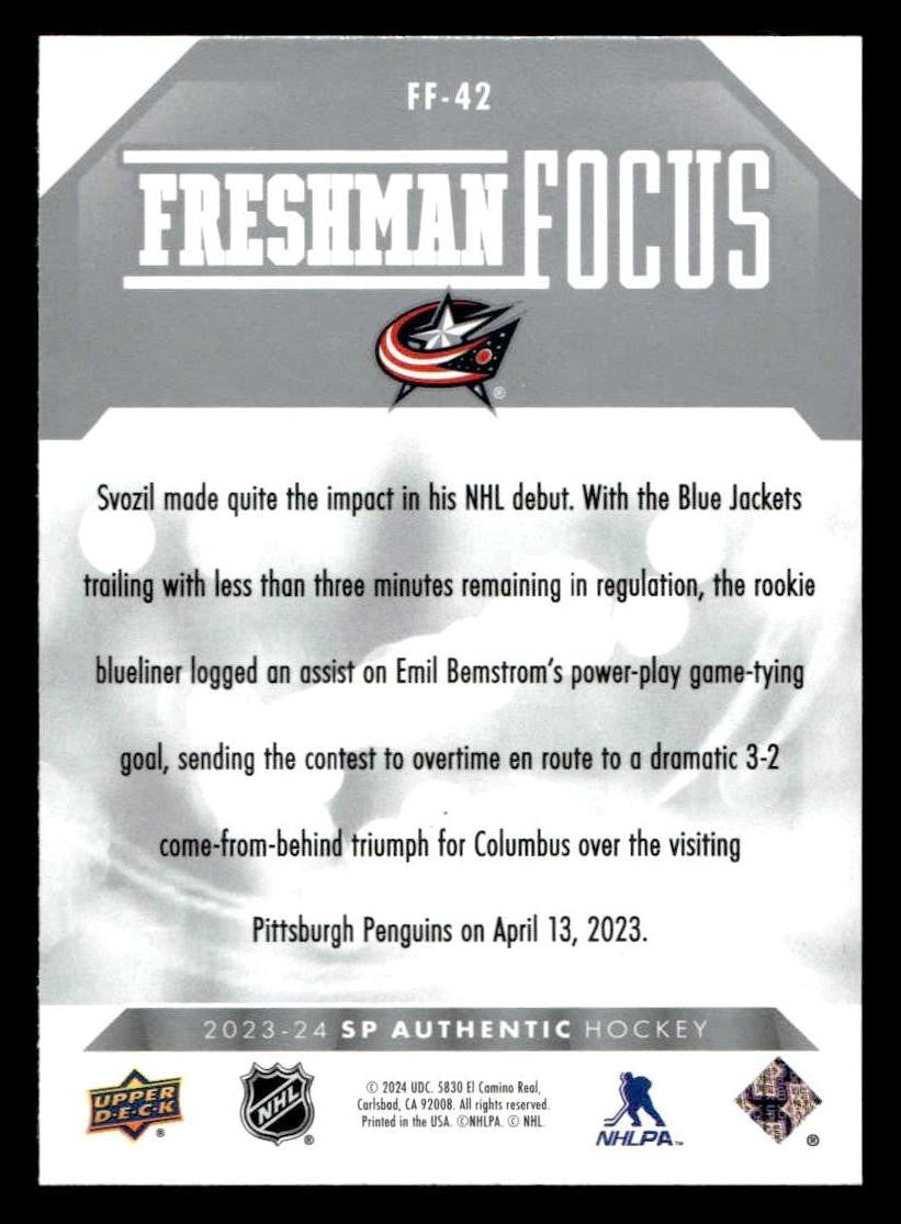 2023-24 SP Authentic #FF-42 Stanislav Svozil Freshman Focus