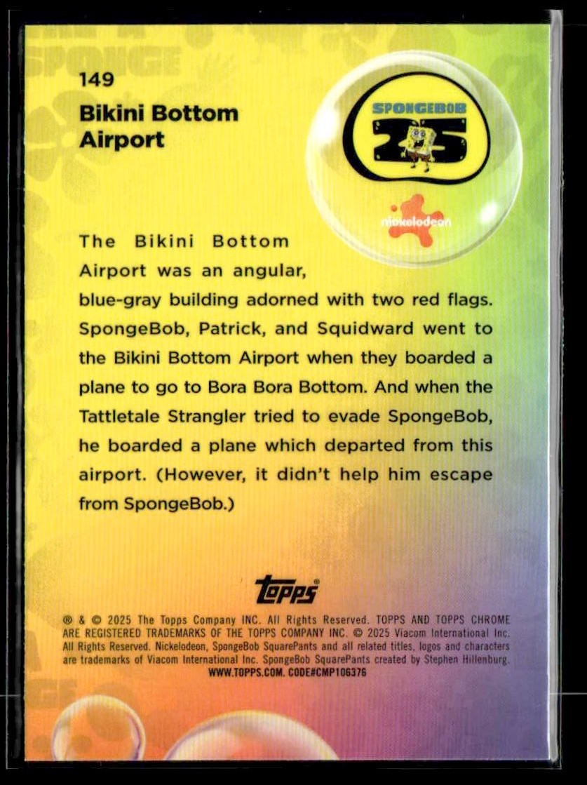2025 Topps Chrome SpongeBob 25th Anniversary #149 Bikini Bottom Airport