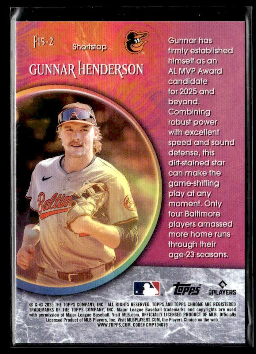 2025 Topps Chrome #F15-2 Gunnar Henderson Fortune 15