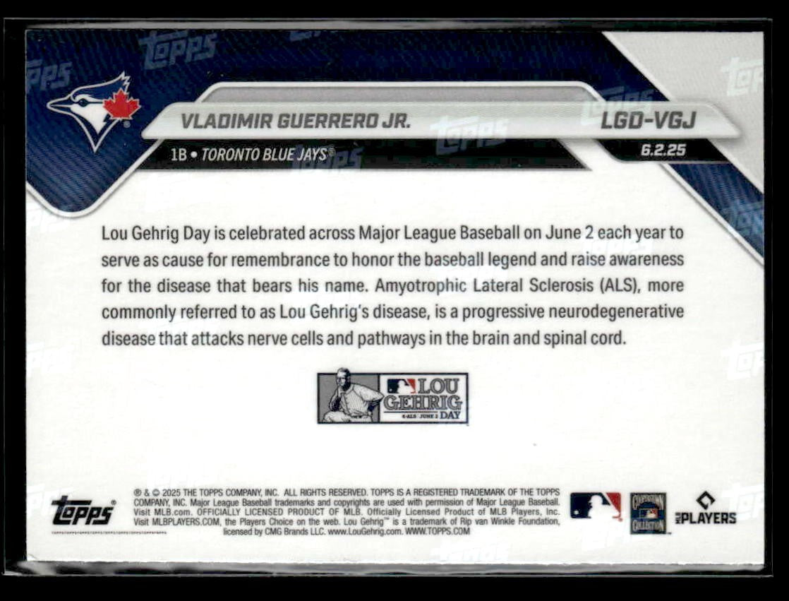 2025 Topps Now #LGD-VGJ Vladimir Guerrero Jr Lou Gehrig Day 2025