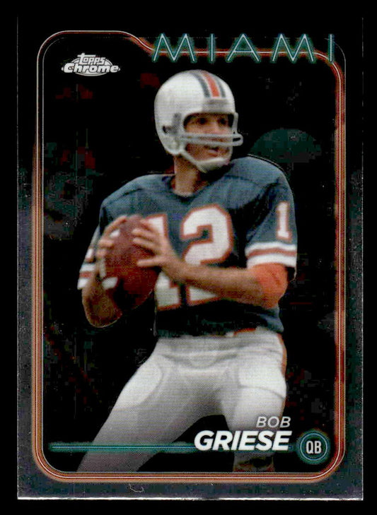 2024 Topps Chrome #107 Bob Griese