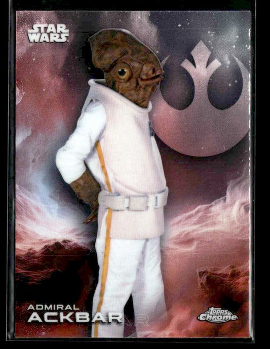 🌟 Admiral Ackbar — 2025 Topps Chrome Star Wars #1 🌟