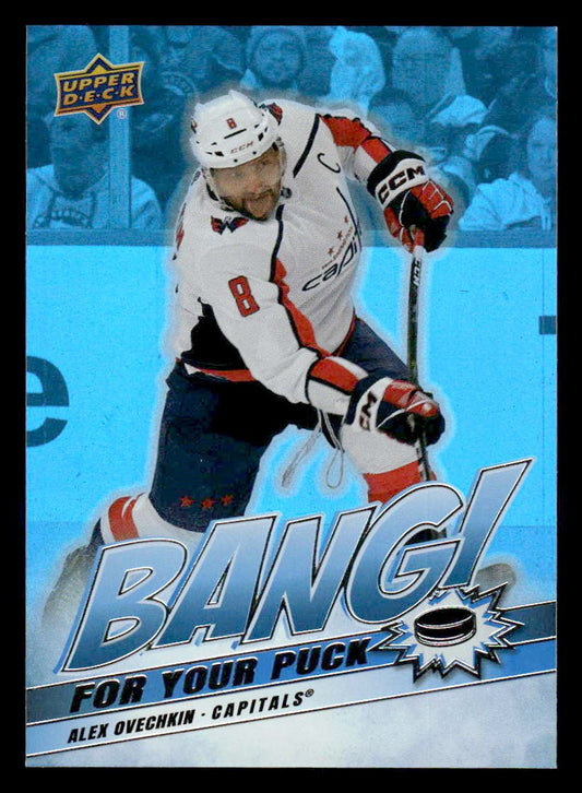 2024-25 Upper Deck #BP-8 Alex Ovechkin Bang! For Your Puck