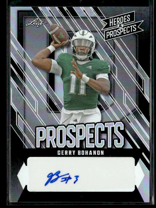2024 Leaf Heroes & Prospects #AP-GB1 Gerry Bohanon Prospects Autos Silver #/75