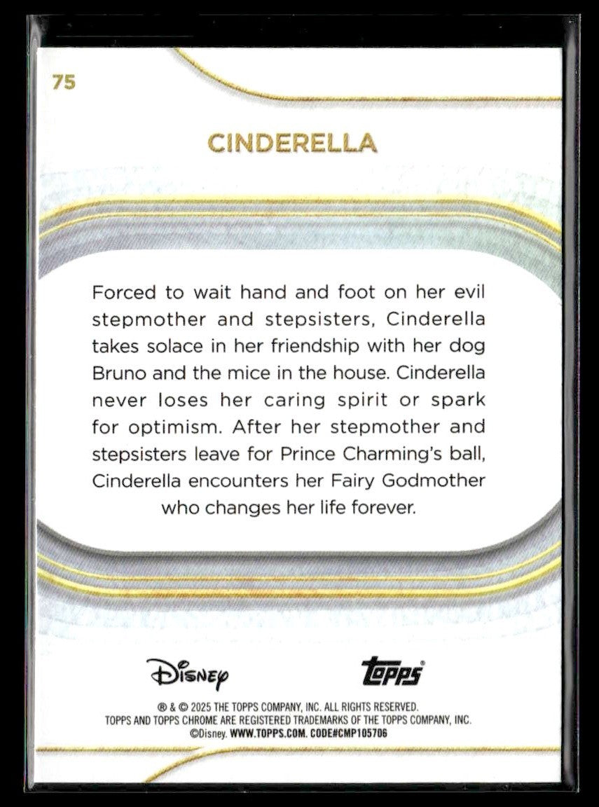 🌟 Cinderella — 2025 Topps Chrome Disney #75 🌟