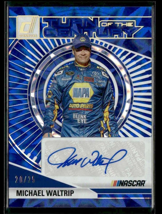 2025 Donruss #TCS-MWT Michael Waltrip Turn of the Cent Autos Blue Xplosion #/25