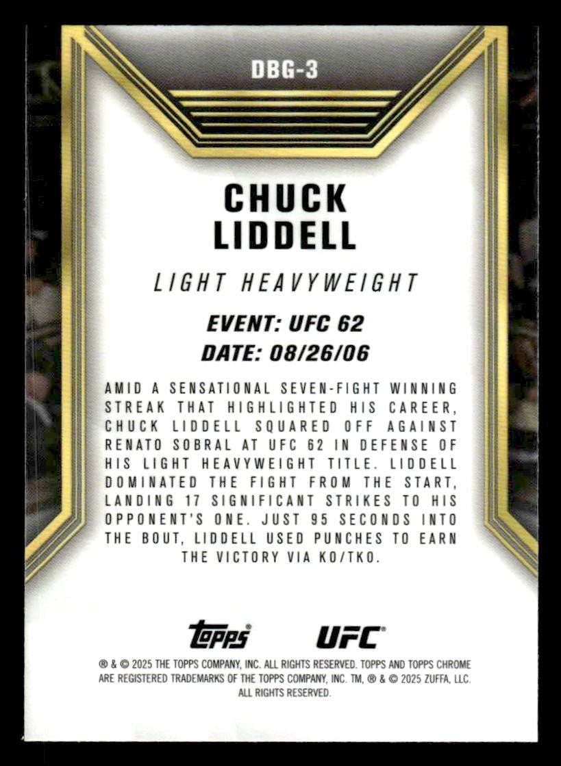 2025 Topps Chrome UFC #DBG-3 Chuck Liddell Dare to Be Great
