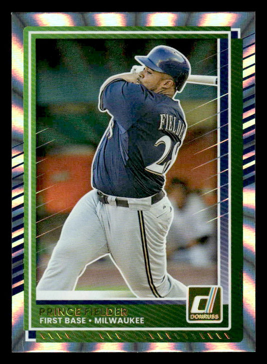 2025 Donruss #62 Prince Fielder Laser
