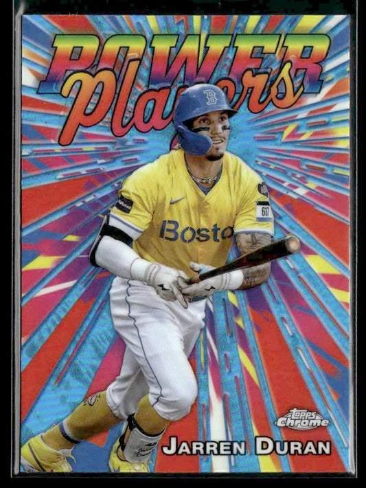 2025 Topps Chrome #PP-2 Jarren Duran Power Players