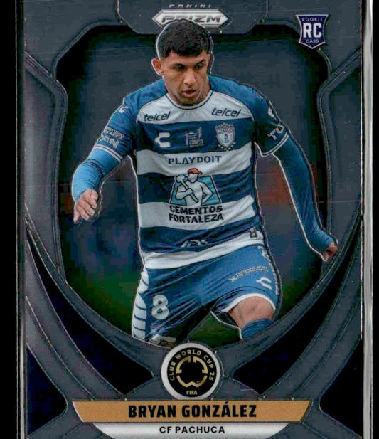 2025 Panini Prizm FIFA Club World Cup #144 Bryan Gonzalez