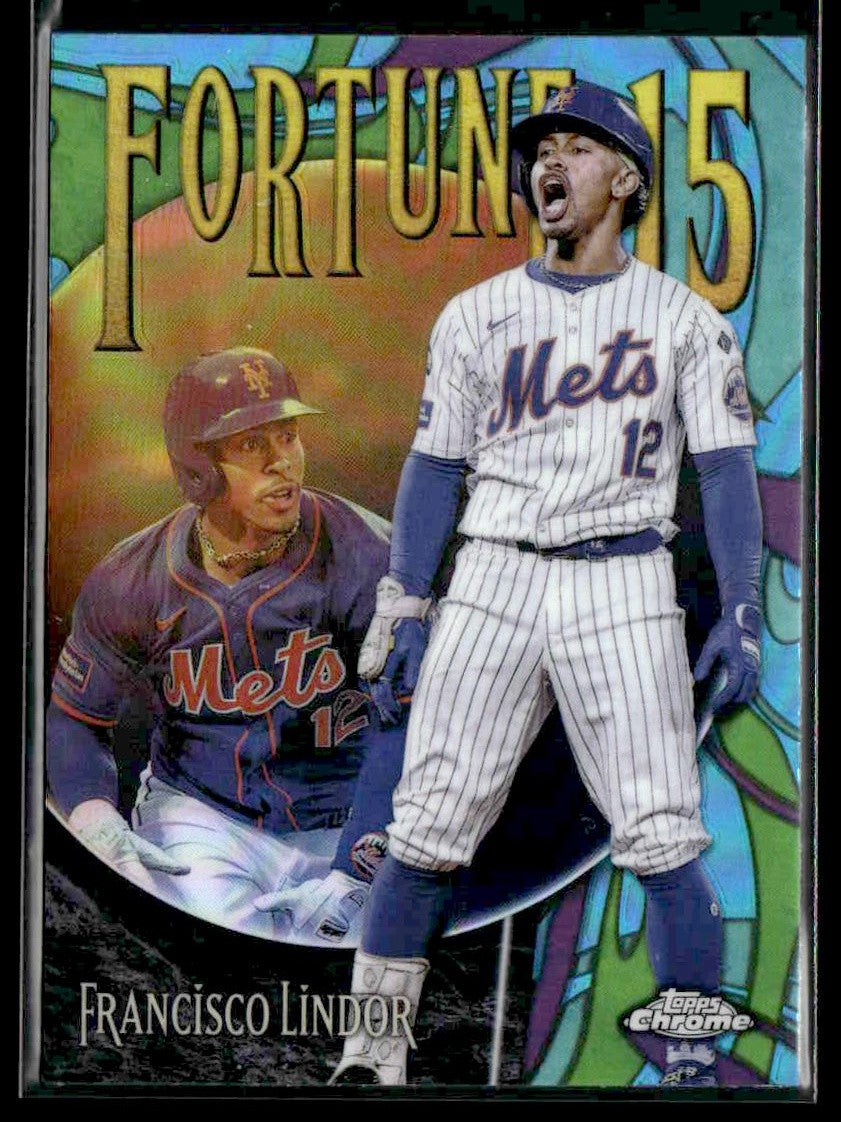 2025 Topps Chrome #F15-7 Francisco Lindor Fortune 15