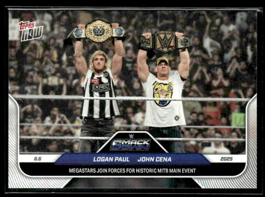 2025 WWE Topps Now #59 Logan Paul/John Cena Megastars Join Forces