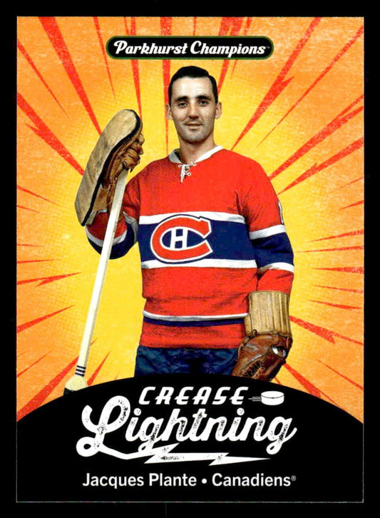 2024-25 Parkhurst Champions #CL-26 Jacques Plante Crease Lightning