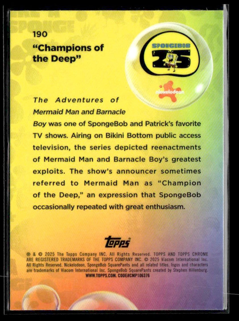2025 Topps Chrome SpongeBob 25th Anniversary #190 "Champions of the Deep"