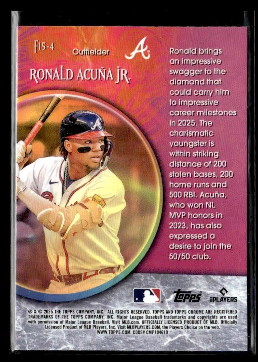2025 Topps Chrome #F15-4 Ronald Acuña Jr. Fortune 15